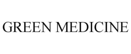 GREEN MEDICINE trademark