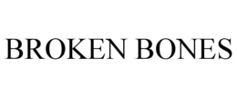 BROKEN BONES trademark