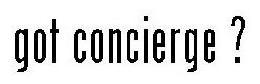 GOT CONCIERGE ? trademark