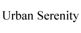 URBAN SERENITY trademark