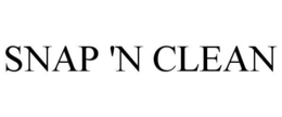 SNAP 'N CLEAN trademark