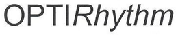 OPTIRHYTHM trademark