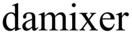 DAMIXER trademark