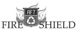 AFT FIRE SHIELD trademark