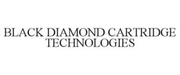BLACK DIAMOND CARTRIDGE TECHNOLOGIES trademark