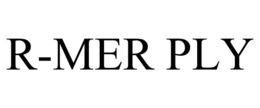 R-MER PLY trademark