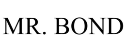 MR. BOND trademark