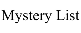 MYSTERY LIST trademark