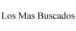 LOS MAS BUSCADOS trademark