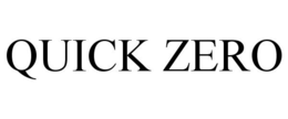 QUICK ZERO trademark