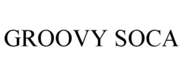 GROOVY SOCA trademark