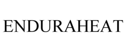 ENDURAHEAT trademark