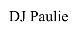 DJ PAULIE trademark