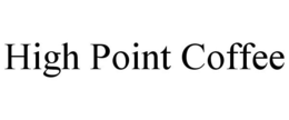 HIGH POINT COFFEE trademark