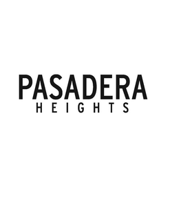 PASADERA HEIGHTS trademark