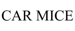CAR MICE trademark