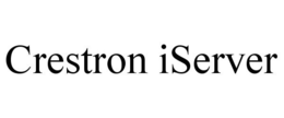 CRESTRON ISERVER trademark