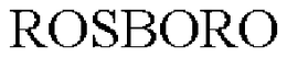 ROSBORO trademark