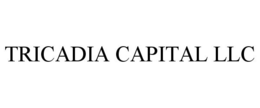 TRICADIA CAPITAL LLC trademark