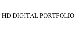 HD DIGITAL PORTFOLIO trademark