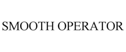 SMOOTH OPERATOR trademark