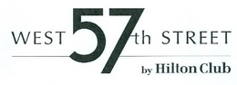 WEST 57TH STREET BY HILTON CLUB trademark