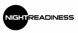 NIGHTREADINESS trademark
