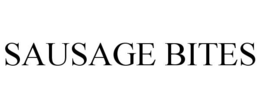 SAUSAGE BITES trademark