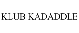 KLUB KADADDLE trademark