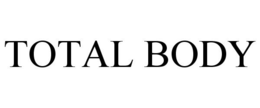 TOTAL BODY trademark