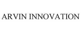 ARVIN INNOVATION trademark