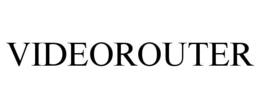 VIDEOROUTER trademark