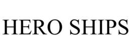 HERO SHIPS trademark