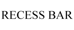 RECESS BAR trademark