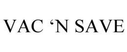 VAC 'N SAVE trademark