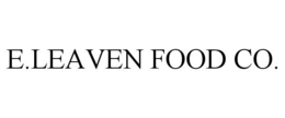 E.LEAVEN FOOD CO. trademark