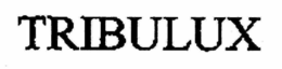 TRIBULUX trademark
