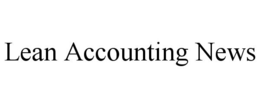 LEAN ACCOUNTING NEWS trademark