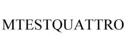 MTESTQUATTRO trademark