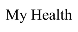 MY HEALTH trademark