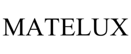MATELUX trademark