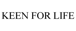 KEEN FOR LIFE trademark