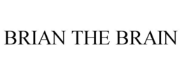 BRIAN THE BRAIN trademark
