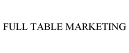 FULL TABLE MARKETING trademark