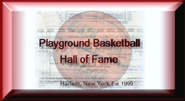 PLAYGROUND BASKETBALL HALL OF FAME HARLEM, NEW YORK EST. 1999 trademark