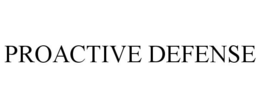PROACTIVE DEFENSE trademark