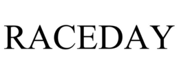 RACEDAY trademark