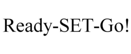 READY-SET-GO! trademark