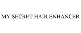 MY SECRET HAIR ENHANCER trademark