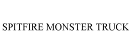 SPITFIRE MONSTER TRUCK trademark